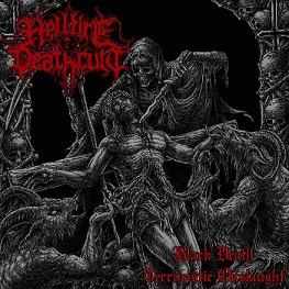 Hellfire Deathcult : Black Death Terroristic Onslaught